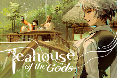 Teahouse Of The Gods Has Released On PC and Mobile!