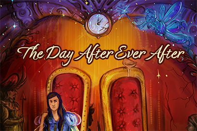 The Day After Ever After Interactive Novel Available Now!